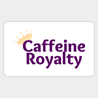 Caffeine Royalty Magnet